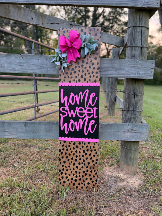 Cheetah Print "Home Sweet Home" Leaner
